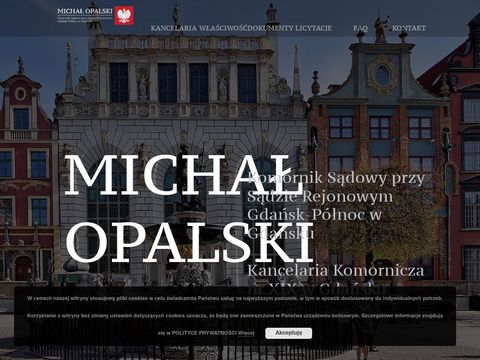 Michał Opalski - komornik sądowy przy Rejonowym w Gdańsku